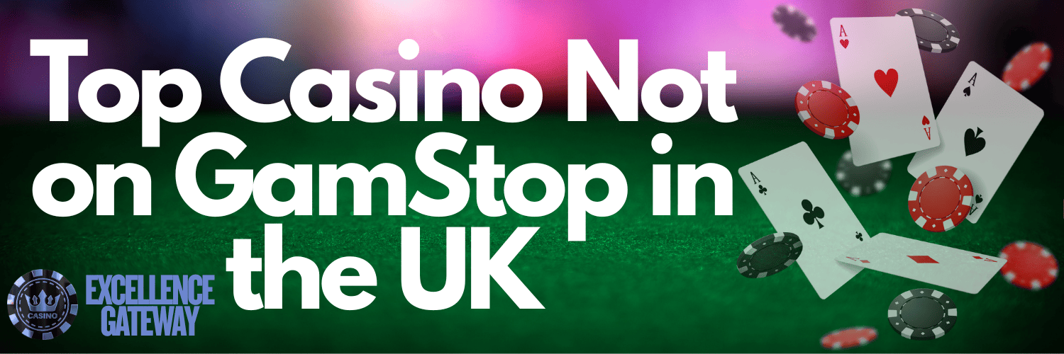 Discover the Best Casinos Not on Gamstop in the UK -597459577 Discover the Best Casinos Not on Gamstop in the UK -597459577