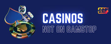 Exploring Casino Sites Not on Gamstop 843822377