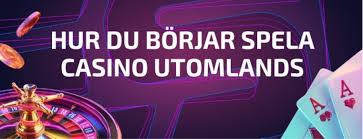 Utländska Casino för Svenska Spelare En Guide till Bästa Alternativen Utländska Casino för Svenska Spelare En Guide till Bästa Alternativen